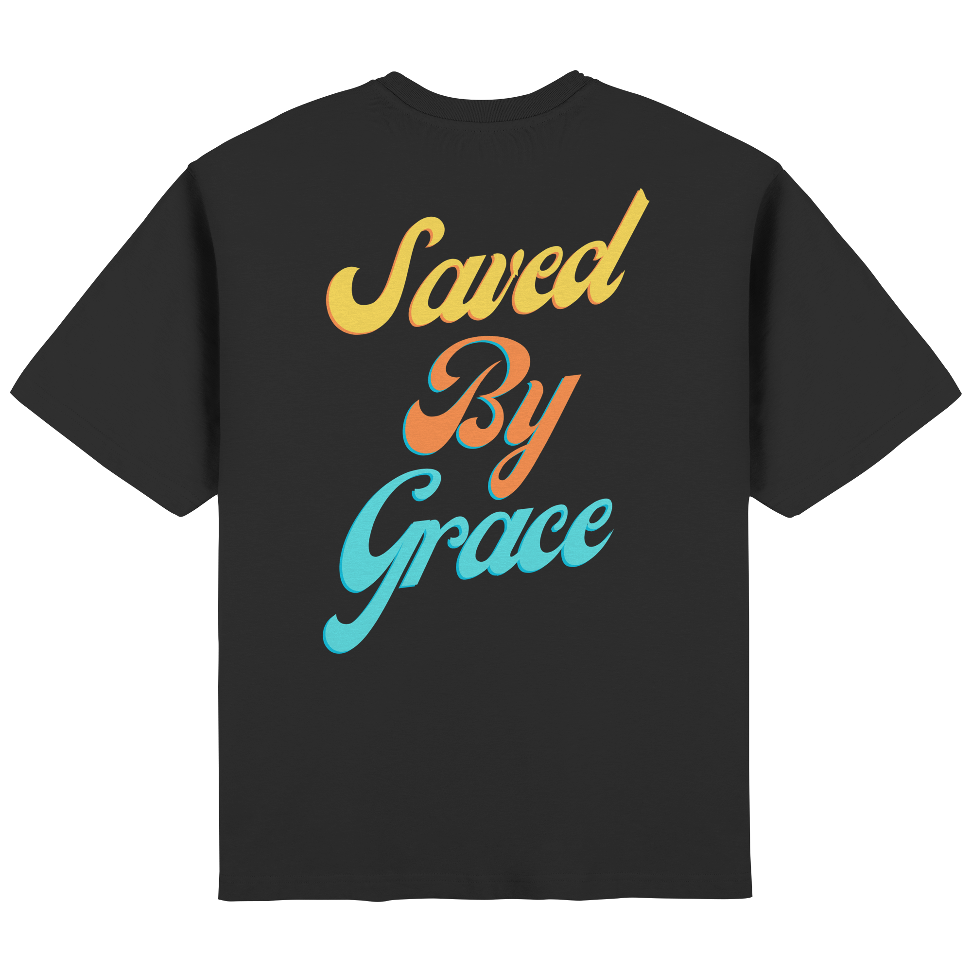 Saved by Grace - Backprint - Streetwear Oversized T-Shirt