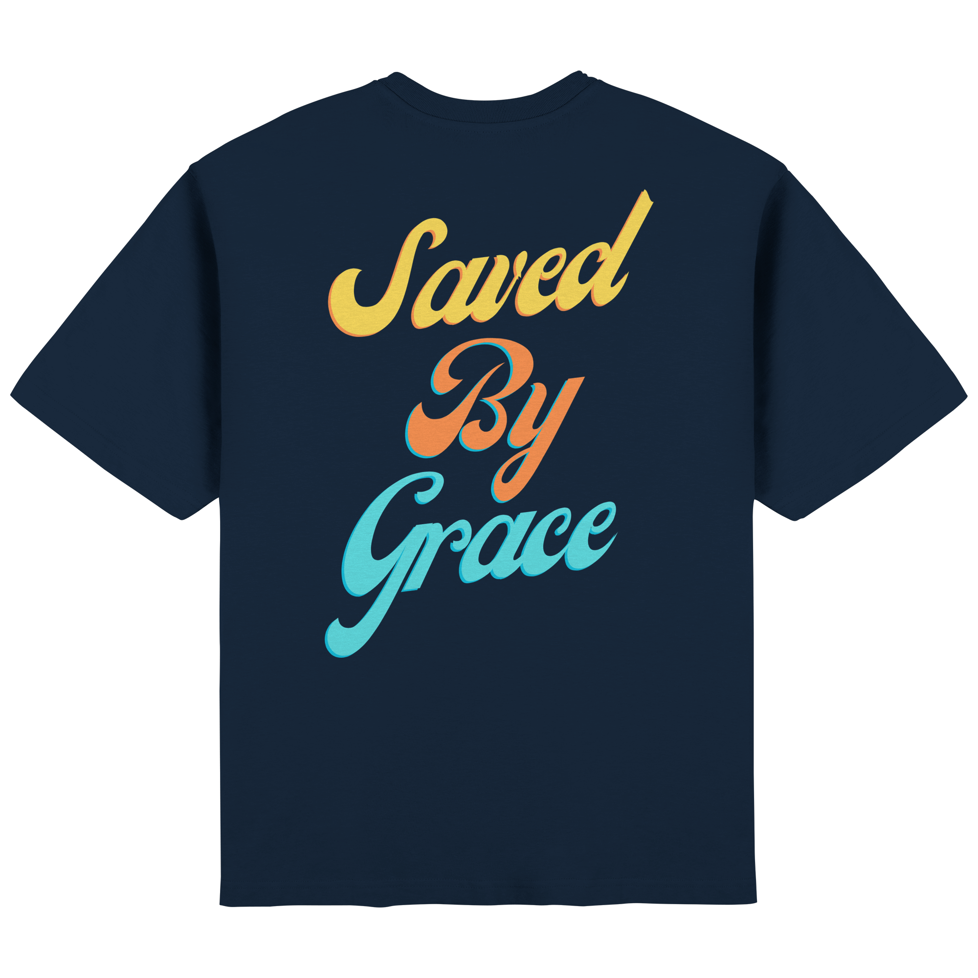Saved by Grace - Backprint - Streetwear Oversized T-Shirt